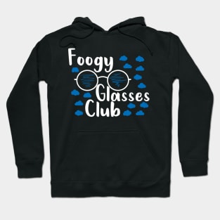 Funny Foggy Glasses Club Est. 2020 quote for everybody who hates wearing a mask and getting their glasses foggy Hoodie